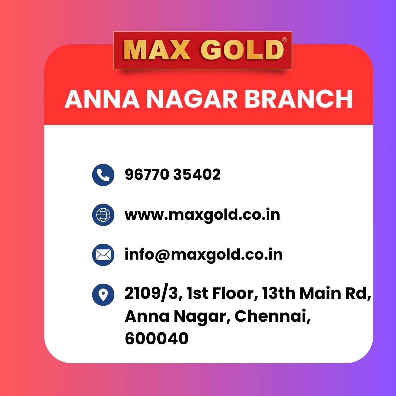 Max Gold Anna nagar office